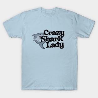 Crazy Shark Lady T-Shirt